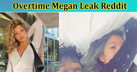 overtime leaks|Overtime Megan Leaks: The Real Controversy